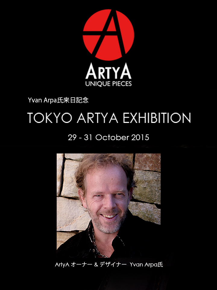 ArtyA Yvan Arpa 来日記念東京展示会